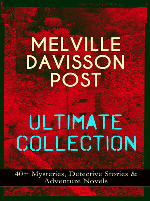 cover image of Melville Davisson Post Ultimate Collection